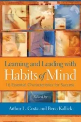 Learning and Leading with Habits of Mind - Arthur Costa L
