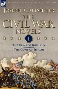 The Civil War Novels - Altsheler Joseph A.