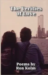 The Verities of Love - Ron Kolm