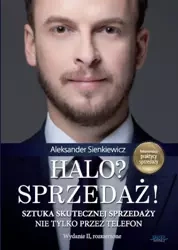 Halo? Sprzedaż! (Wersja elektroniczna (PDF)) - Aleksander Sienkiewicz