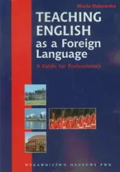 Teaching English as a Foreign Language - Maria Dakowska