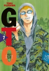 GTO. Great Teacher Onizuka. Nowa edycja. Tom 7 - Toru Fujisawa