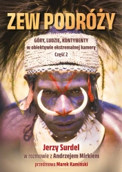 Zew podróży. Góry, ludzie, kontynenty w obiektywie - Jerzy Surdel