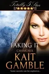 Faking It - Gamble Kait