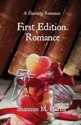 First Edition Romance - Harris Shannon M
