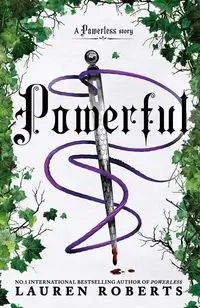 Powerful: Deluxe Collector's Edition Hardback - Lauren Roberts