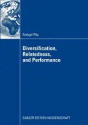 Diversification, Relatedness, and Performance - Pils Frithjof