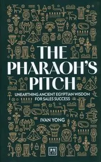 The Pharaoh's Pitch - Yong Ivan