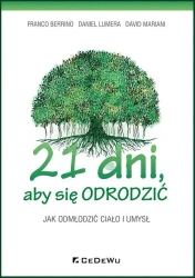 21 dni, aby się odrodzić - Franco Berrino, Daniel Lumera, David Mariani