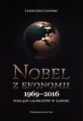 Nobel z ekonomii 1969-2016 - Leszek Jerzy Jasiński