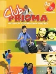 Club Prisma A2/B1 Libro del alumno + CD EDI-NUMEN - Paula Cerdeira
