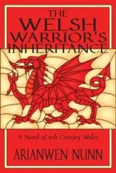 The Welsh Warrior's Inheritance - Nunn Arianwen