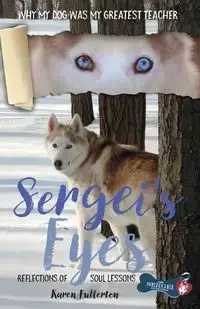 Sergei's Eyes - Karen Lee Fullerton
