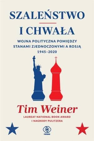 Szaleństwo i chwała - Tim Weiner, Jan Szkudliński