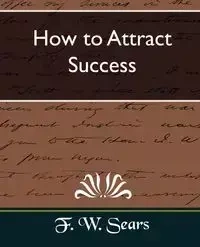 How to Attract Success