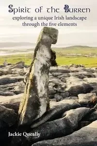 Spirit of the Burren - Jacqueline Mary Queally