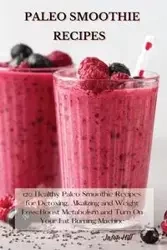 Paleo Smoothie Recipes - Jason Hill