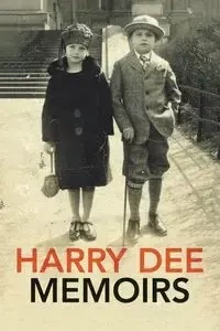 Harry Dee Memoirs - Dee Harry
