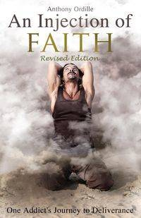 An Injection of Faith - Anthony Ordille