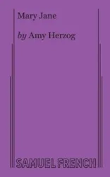 Mary Jane - Amy Herzog