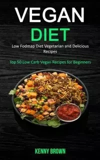 Vegan Diet - Kenny Brown