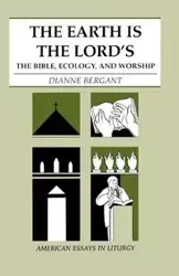 The Earth is the Lord's - Dianne Bergant Osa