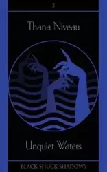 Unquiet Waters - Niveau Thana