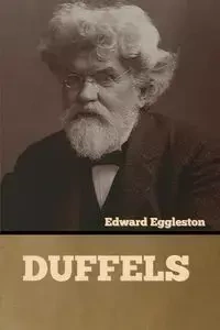 Duffels - Edward Eggleston