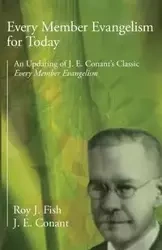 Every Member Evangelism for Today - Roy J. Fish