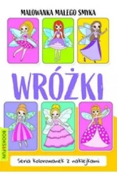Malowanka Małego Smyka. Wróżki - praca zbiorowa