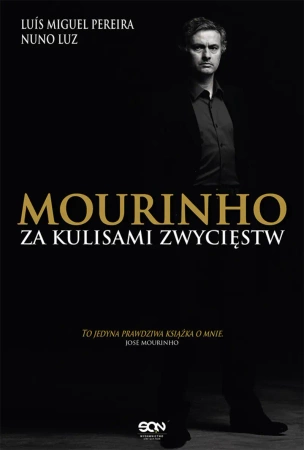eBook Mourinho. Za kulisami zwycięstw - Luis Miguel Pereira, Luz Nuno epub mobi