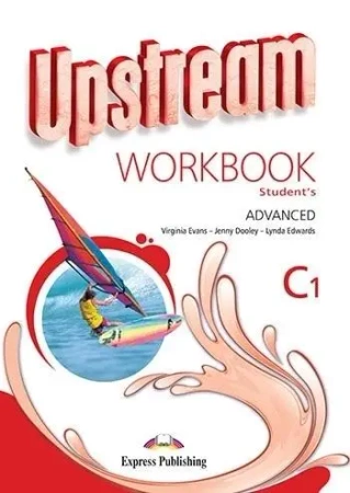 Upstream C1 Advanced New Revised WB - Praca Zbiorowa
