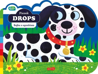 Piesek Drops. Akademia Mądrego Dziecka - praca zbiorowa