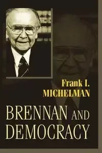 Brennan and Democracy - Michelman Frank I.