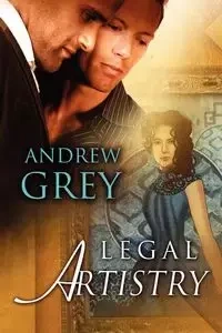 Legal Artistry - Andrew Grey