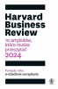 Harvard Business Review. 10 artykułów, które... - praca zbiorowa