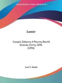 Lumir - Josef V. Sladek