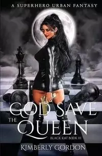 God Save the Queen - Gordon Kimberly