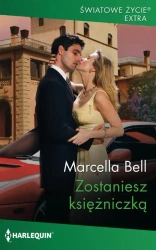 eBook Zostaniesz księżniczką - Marcella Bell mobi epub