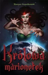 Królowa marionetek - Mateusz Stypułkowski