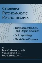 Comparing Psychoanalytic Psychotherapies - Masterson M.D. James F.