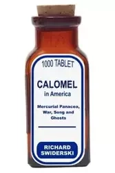 Calomel in America - Richard M. Swiderski