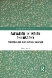 Salvation in Indian Philosophy - Moise Ionut