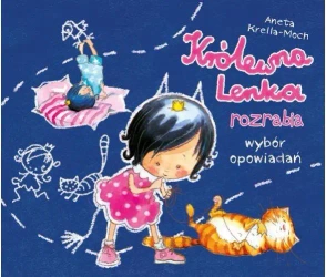 Królewna Lenka rozrabia. Wybór opowiadań - Aneta Krella-Moch