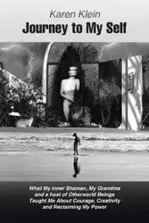 Journey to My Self - Karen Klein