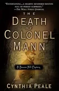 The Death of Colonel Mann - Cynthia Peale