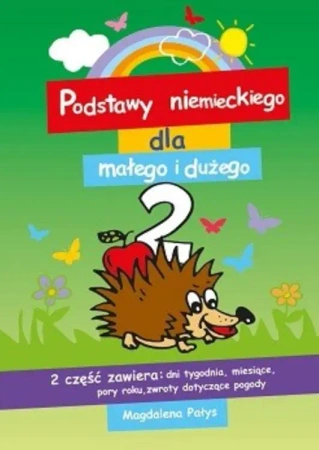 Podstawy niemieckiego dla małego i dużego. Część 2 - Magdalena Pałys