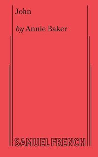 John - Annie Baker
