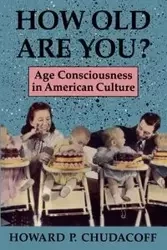 How Old Are You? - Howard P. Chudacoff