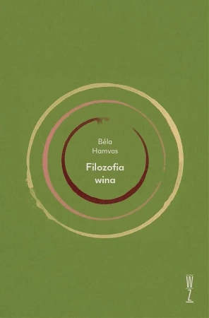 Filozofia wina - Bela Hamvas